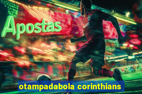 otampadabola corinthians